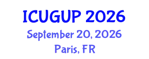 International Conference on Urban Geography and Urban Planning (ICUGUP) September 20, 2026 - Paris, France
