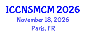 International Conference on Computational Nuclear Science and Monte Carlo Methods (ICCNSMCM) November 18, 2026 - Paris, France