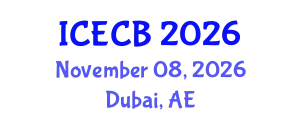International Conference on Ecology and Conservation Biology (ICECB) November 08, 2026 - Dubai, United Arab Emirates