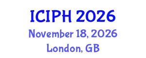 International Conference on Infection and Public Health (ICIPH) November 18, 2026 - London, United Kingdom
