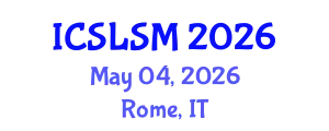 International Conference on Social Learning and Social Media (ICSLSM) May 04, 2026 - Rome, Italy