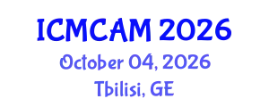 International Conference on Mathematics and Computational Applied Mathematics (ICMCAM) October 04, 2026 - Tbilisi, Georgia