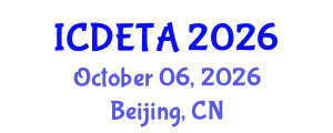 International Conference on Distance Education Technologies and Applications (ICDETA) October 06, 2026 - Beijing, China