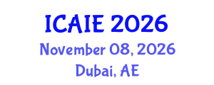International Conference on Artificial Intelligence in Education (ICAIE) November 08, 2026 - Dubai, United Arab Emirates