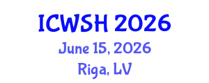 International Conference on Water, Sanitation and Health (ICWSH) June 15, 2026 - Riga, Latvia