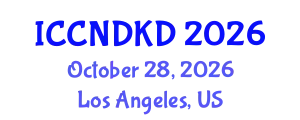 International Conference on Clinical Nephrology and Diagnosis of Kidney Diseases (ICCNDKD) October 28, 2026 - Los Angeles, United States