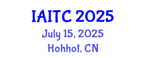 International Artificial Intelligence Technology Conference July 15, 2025 - Hohhot, China