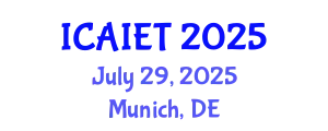 International Conference on Artificial Intelligence in Education Technology July 29, 2025 - Munich, Germany