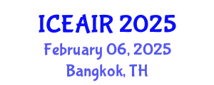 International Conference on Electronics, Artificial Intelligence & Robotics (ICEAIR) February 06, 2025 - Bangkok, Thailand