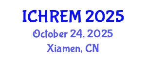 Int’l Conference on Human Resource and Enterprise Management October 24, 2025 - Xiamen, China