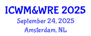 International Congress on Waste Management & Water Resources Engineering September 24, 2025 - Amsterdam, Netherlands