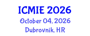 International Conference on Mechatronics, Manufacturing and Industrial Engineering (ICMIE) October 04, 2026 - Dubrovnik, Croatia