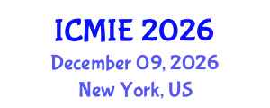International Conference on Mechatronics, Manufacturing and Industrial Engineering (ICMIE) December 09, 2026 - New York, United States