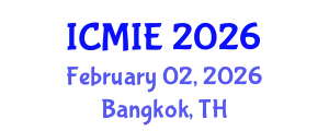 International Conference on Mechatronics, Manufacturing and Industrial Engineering (ICMIE) February 02, 2026 - Bangkok, Thailand