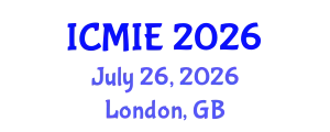 International Conference on Mechatronics, Manufacturing and Industrial Engineering (ICMIE) July 26, 2026 - London, United Kingdom