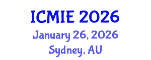 International Conference on Mechatronics, Manufacturing and Industrial Engineering (ICMIE) January 26, 2026 - Sydney, Australia
