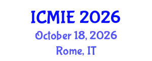 International Conference on Mechatronics, Manufacturing and Industrial Engineering (ICMIE) October 18, 2026 - Rome, Italy