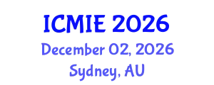 International Conference on Mechatronics, Manufacturing and Industrial Engineering (ICMIE) December 02, 2026 - Sydney, Australia