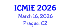 International Conference on Mechatronics, Manufacturing and Industrial Engineering (ICMIE) March 16, 2026 - Prague, Czechia