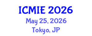 International Conference on Mechatronics, Manufacturing and Industrial Engineering (ICMIE) May 25, 2026 - Tokyo, Japan