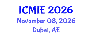 International Conference on Mechatronics, Manufacturing and Industrial Engineering (ICMIE) November 08, 2026 - Dubai, United Arab Emirates