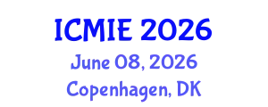 International Conference on Mechatronics, Manufacturing and Industrial Engineering (ICMIE) June 08, 2026 - Copenhagen, Denmark
