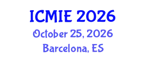 International Conference on Mechatronics, Manufacturing and Industrial Engineering (ICMIE) October 25, 2026 - Barcelona, Spain
