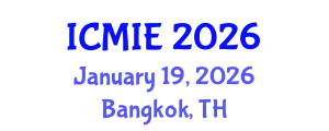 International Conference on Mechatronics, Manufacturing and Industrial Engineering (ICMIE) January 19, 2026 - Bangkok, Thailand