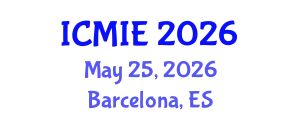 International Conference on Mechatronics, Manufacturing and Industrial Engineering (ICMIE) May 25, 2026 - Barcelona, Spain