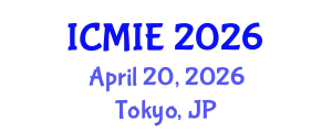 International Conference on Mechatronics, Manufacturing and Industrial Engineering (ICMIE) April 20, 2026 - Tokyo, Japan