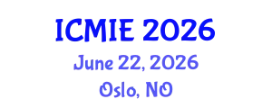 International Conference on Mechatronics, Manufacturing and Industrial Engineering (ICMIE) June 22, 2026 - Oslo, Norway