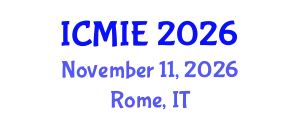 International Conference on Mechatronics, Manufacturing and Industrial Engineering (ICMIE) November 11, 2026 - Rome, Italy