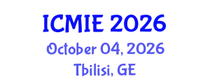 International Conference on Mechatronics, Manufacturing and Industrial Engineering (ICMIE) October 04, 2026 - Tbilisi, Georgia
