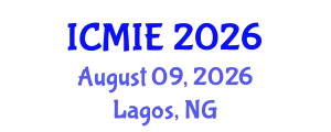 International Conference on Mechatronics, Manufacturing and Industrial Engineering (ICMIE) August 09, 2026 - Lagos, Nigeria
