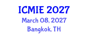 International Conference on Mechatronics, Manufacturing and Industrial Engineering (ICMIE) March 08, 2027 - Bangkok, Thailand
