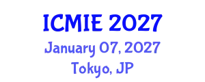 International Conference on Mechatronics, Manufacturing and Industrial Engineering (ICMIE) January 07, 2027 - Tokyo, Japan