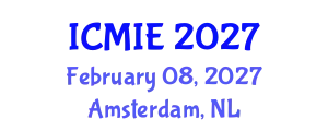 International Conference on Mechatronics, Manufacturing and Industrial Engineering (ICMIE) February 08, 2027 - Amsterdam, Netherlands