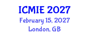 International Conference on Mechatronics, Manufacturing and Industrial Engineering (ICMIE) February 15, 2027 - London, United Kingdom