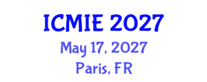 International Conference on Mechatronics, Manufacturing and Industrial Engineering (ICMIE) May 17, 2027 - Paris, France