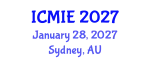 International Conference on Mechatronics, Manufacturing and Industrial Engineering (ICMIE) January 28, 2027 - Sydney, Australia