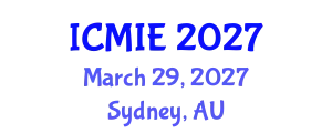 International Conference on Mechatronics, Manufacturing and Industrial Engineering (ICMIE) March 29, 2027 - Sydney, Australia
