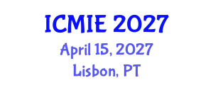 International Conference on Mechatronics, Manufacturing and Industrial Engineering (ICMIE) April 15, 2027 - Lisbon, Portugal
