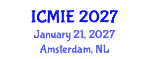 International Conference on Mechatronics, Manufacturing and Industrial Engineering (ICMIE) January 21, 2027 - Amsterdam, Netherlands