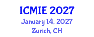 International Conference on Mechatronics, Manufacturing and Industrial Engineering (ICMIE) January 14, 2027 - Zurich, Switzerland