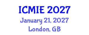 International Conference on Mechatronics, Manufacturing and Industrial Engineering (ICMIE) January 21, 2027 - London, United Kingdom