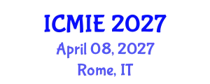 International Conference on Mechatronics, Manufacturing and Industrial Engineering (ICMIE) April 08, 2027 - Rome, Italy
