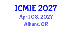 International Conference on Mechatronics, Manufacturing and Industrial Engineering (ICMIE) April 08, 2027 - Athens, Greece