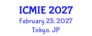 International Conference on Mechatronics, Manufacturing and Industrial Engineering (ICMIE) February 25, 2027 - Tokyo, Japan
