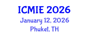 International Conference on Mechatronics, Manufacturing and Industrial Engineering (ICMIE) January 12, 2026 - Phuket, Thailand