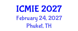 International Conference on Mechatronics, Manufacturing and Industrial Engineering (ICMIE) February 24, 2027 - Phuket, Thailand
